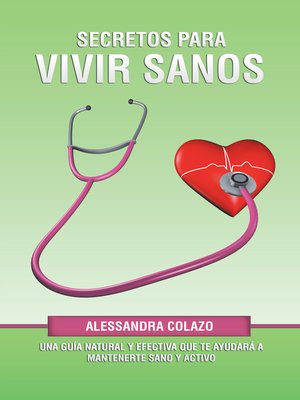 cover image of Secretos Para Vivir Sanos